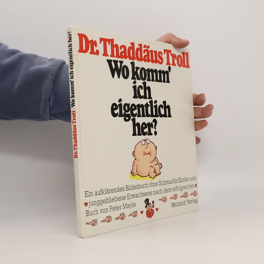 Thaddäus Troll Wo komm ich eigentlich her?
