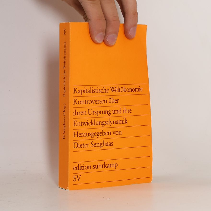 Dieter Senghaas Kapitalistische Weltökonomie