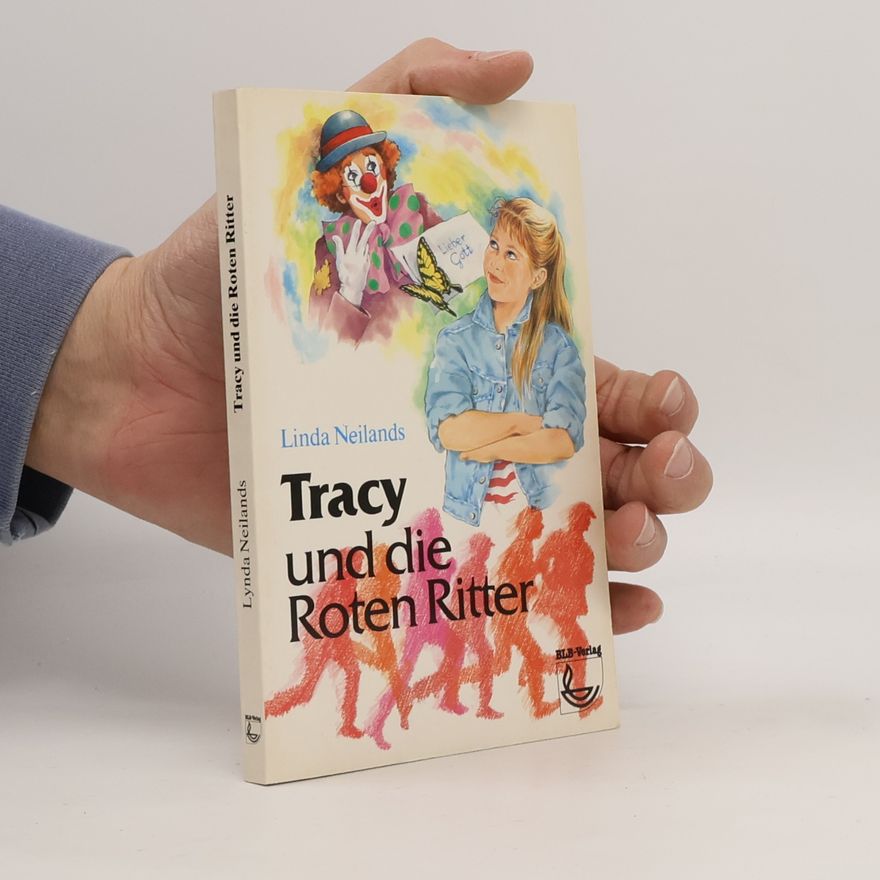 Lynda Neilands Tracy und die Roten Ritter