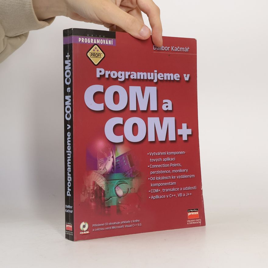 Dalibor Kačmář Programujeme v COM a COM+