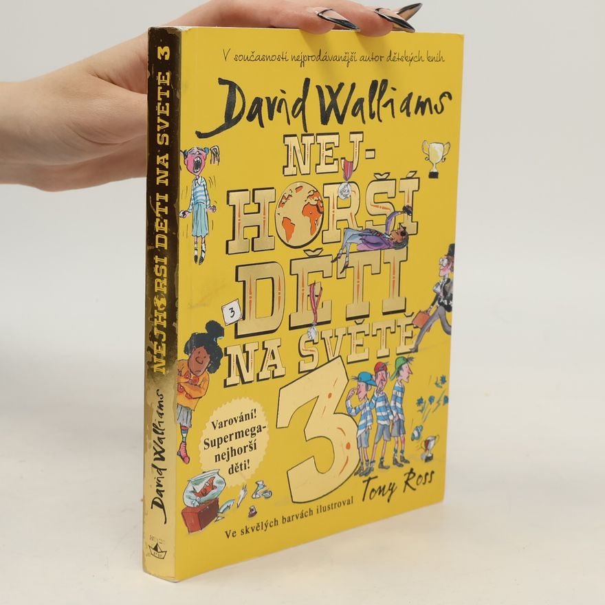 David Walliams Nejhorší děti na světě 3