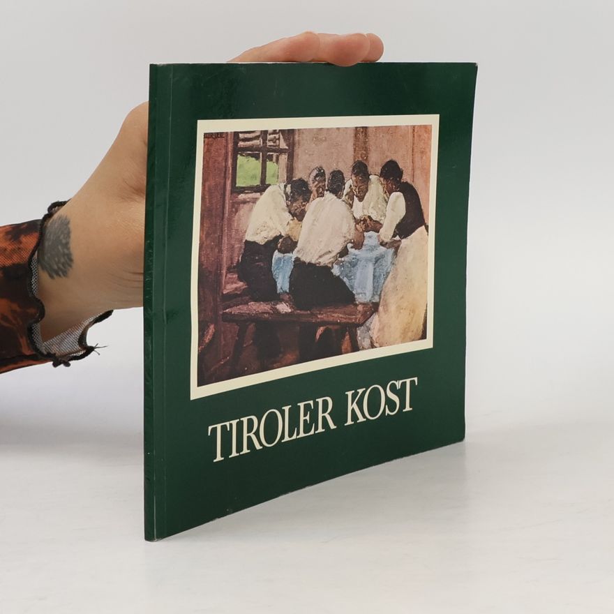 Autorenkollektiv Tiroler Kost