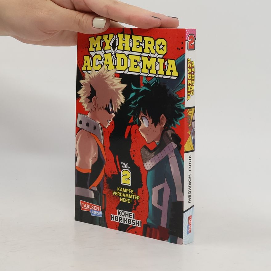 Kōhei Horikoshi My Hero Academia 2: Kämpfe, verdammter Nerd!