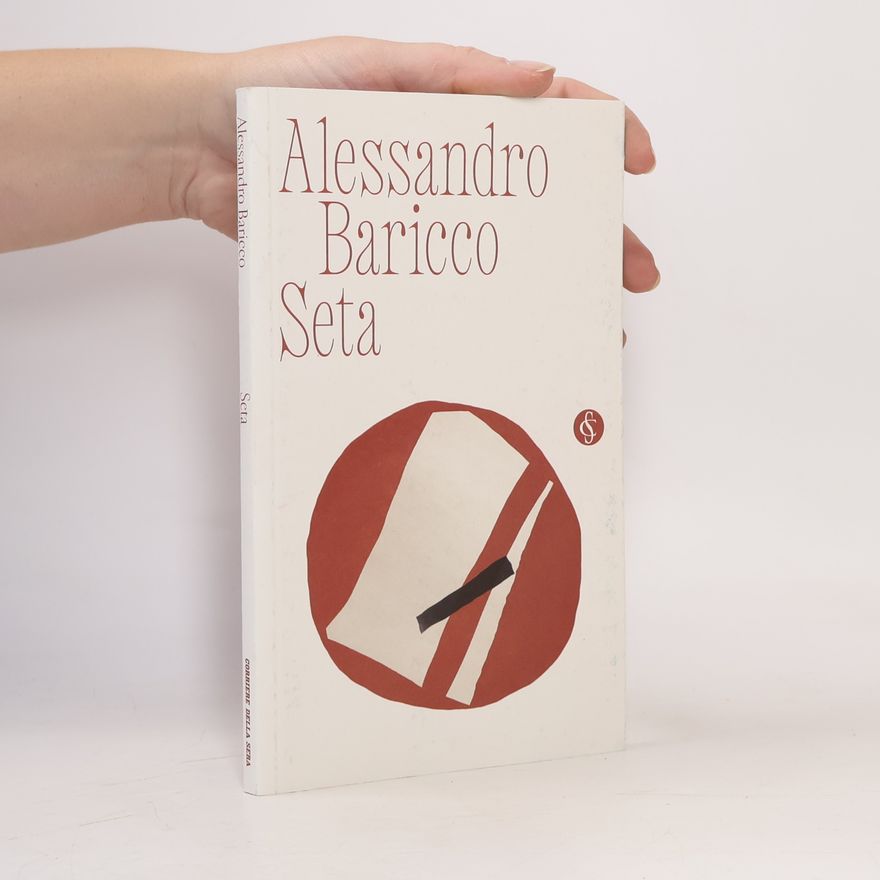 Alessandro Baricco Seta