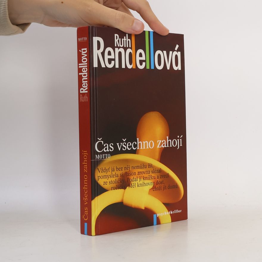 Ruth Rendell Čas všechno zahojí