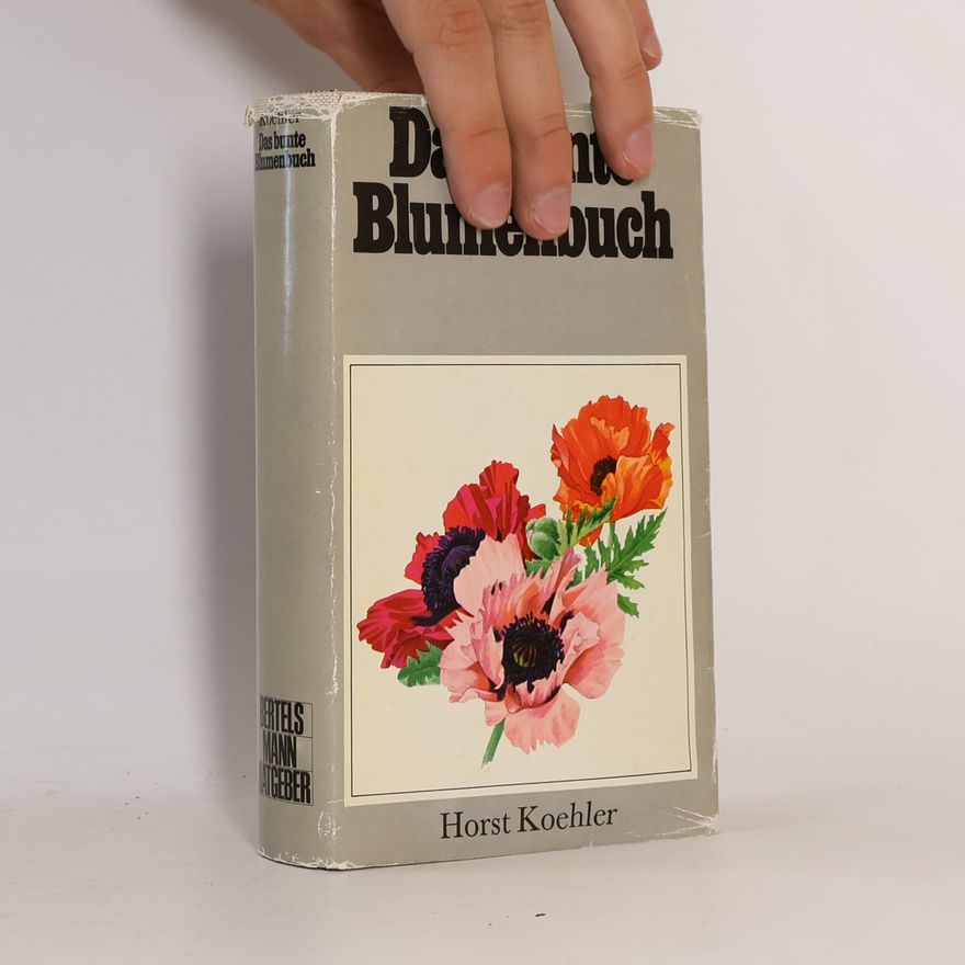 Horst Koehler Das bunte Blumenbuch