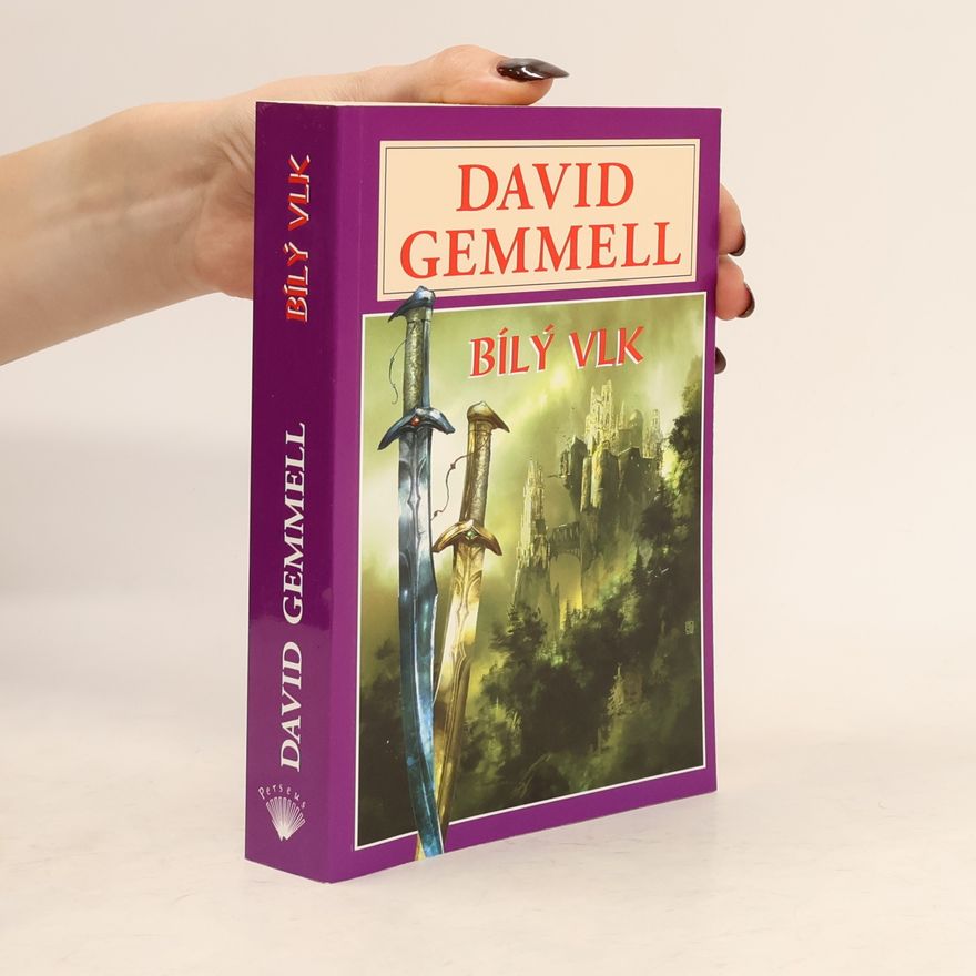 David Gemmell Bílý vlk