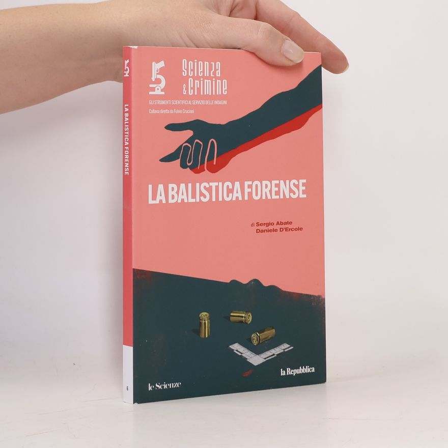 Daniele D'Ercole La Balistica Forense