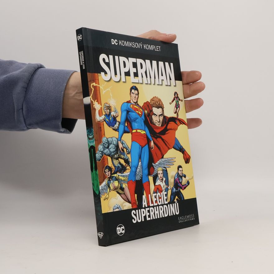 Kolektiv autorů Superman a Legie superhrdinů