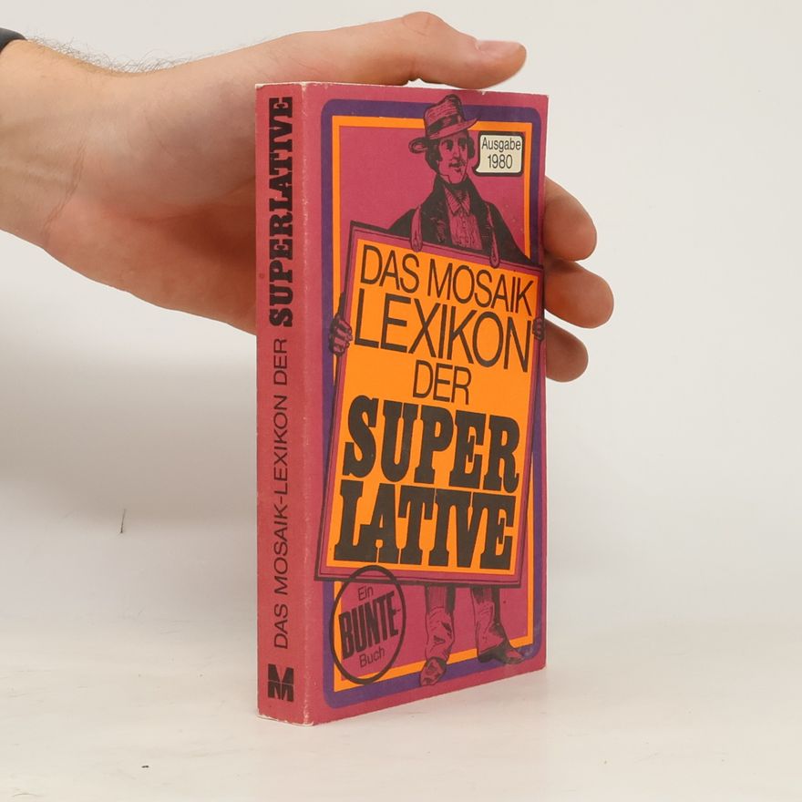 Helmuth Haenchen Das Mosaik-Lexikon der Superlative