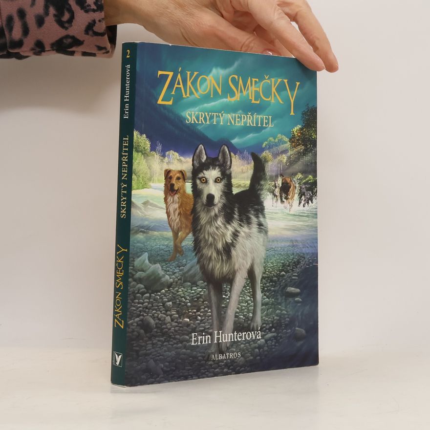 Erin Hunter Zákon smečky: Skrytý nepřítel