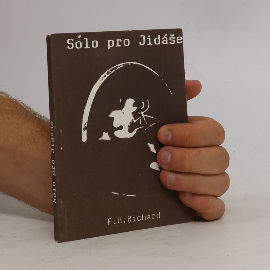 F. H. Richard Sólo pro Jidáše