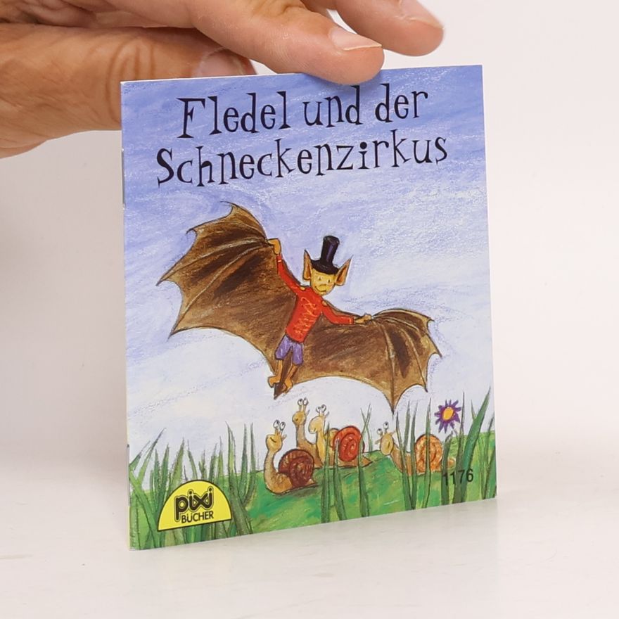 Autorenkollektiv Fledel und der Schneckenzirkus