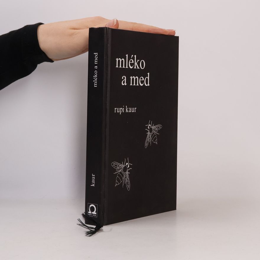 Rupi Kaur Mléko a med
