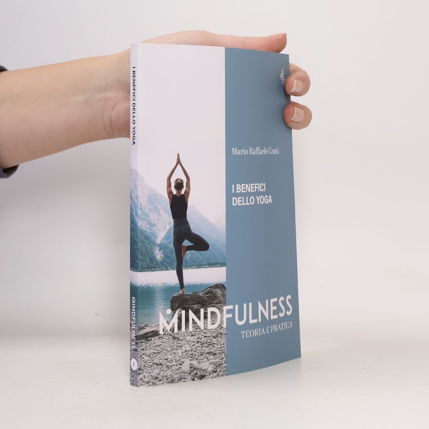 Mario Raffaele Conti I Benefici dello Yoga