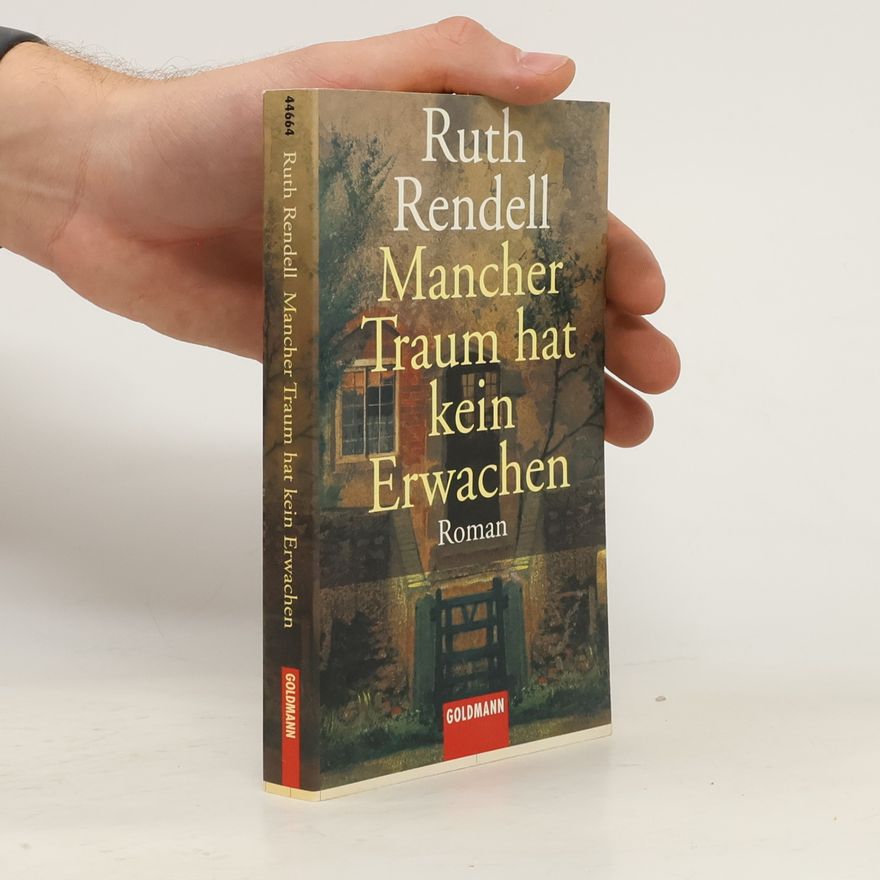 Ruth Rendell Mancher Traum hat kein Erwachen