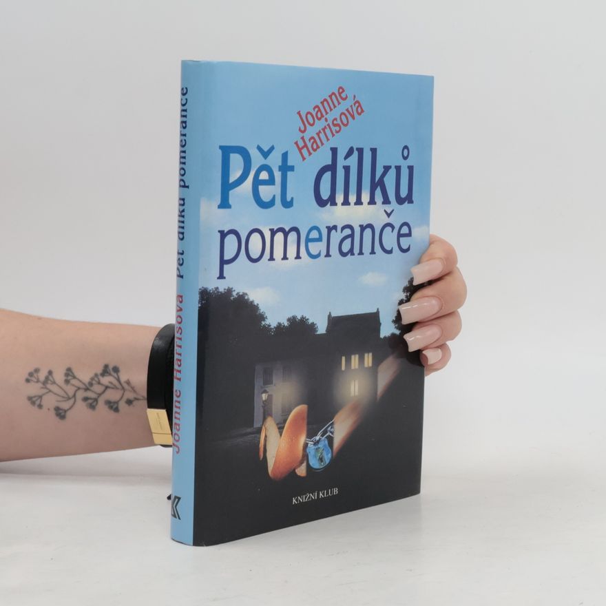 Joanne Harris Pět dílků pomeranče
