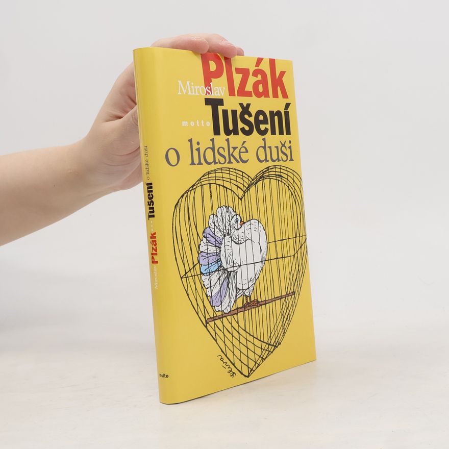 Miroslav Plzák Tušení o lidské duši