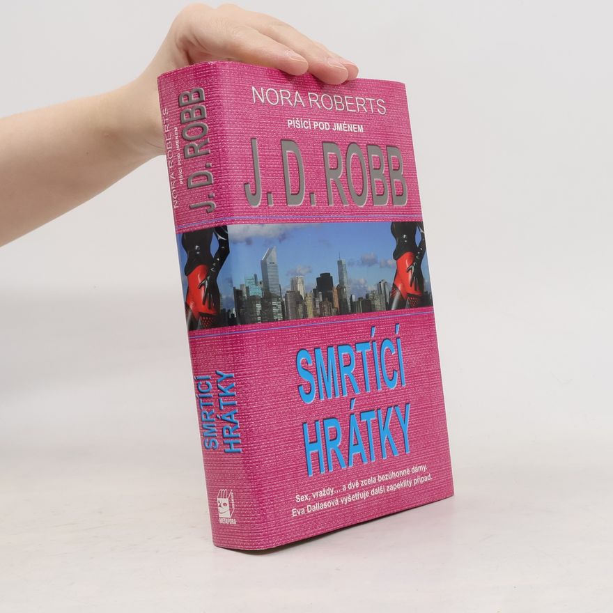 Nora Roberts Smrtící hrátky