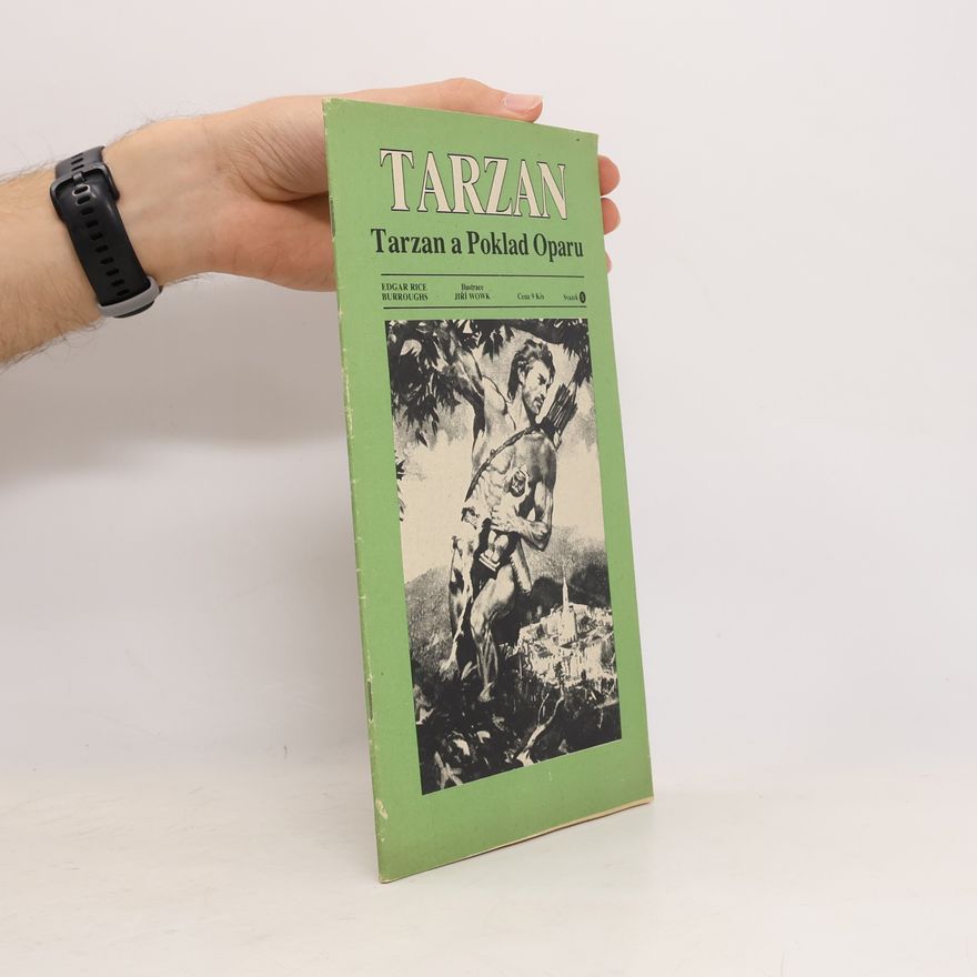 Edgar Rice Burrroughs Tarzan 5. Tarzan a poklad Oparu