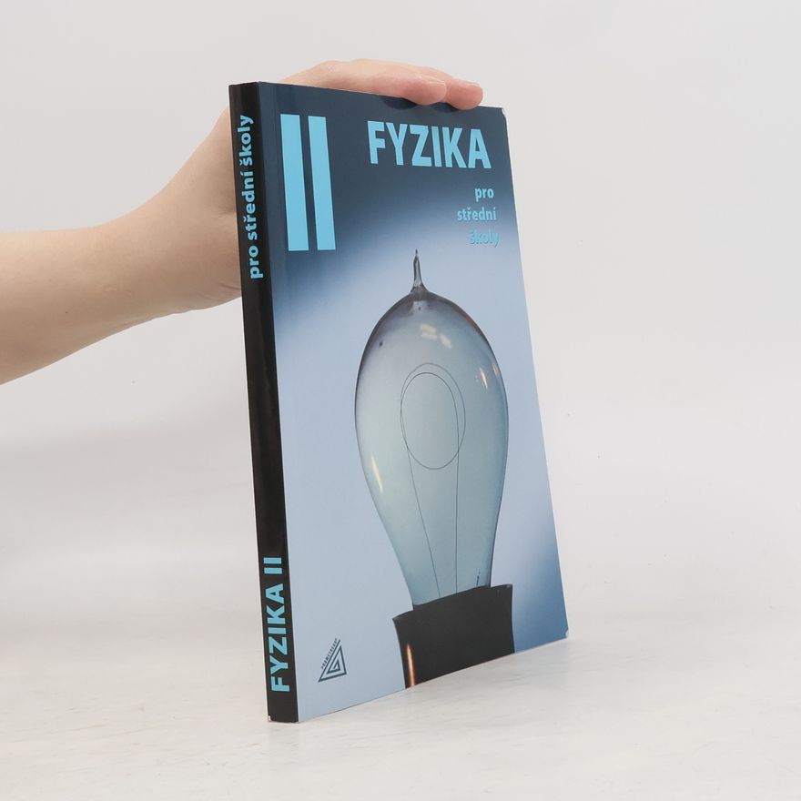 Oldřich Lepil Fyzika pro střední školy, 2. díl (kniha + ED)