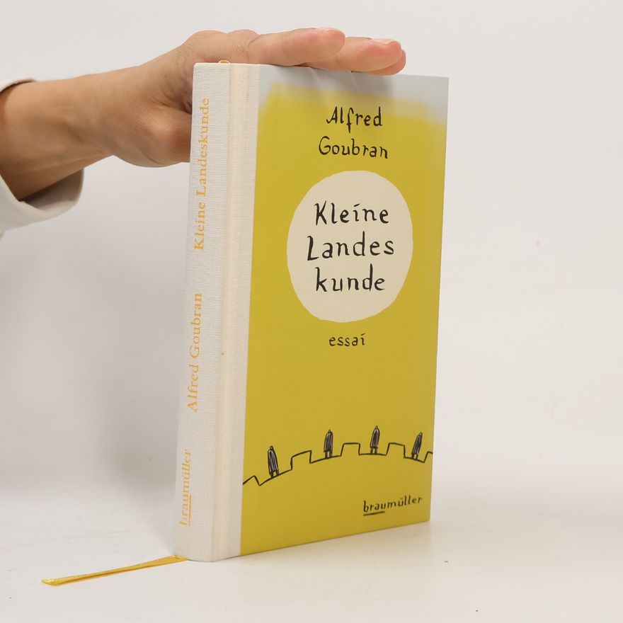 Alfred Goubran Kleine Landeskunde