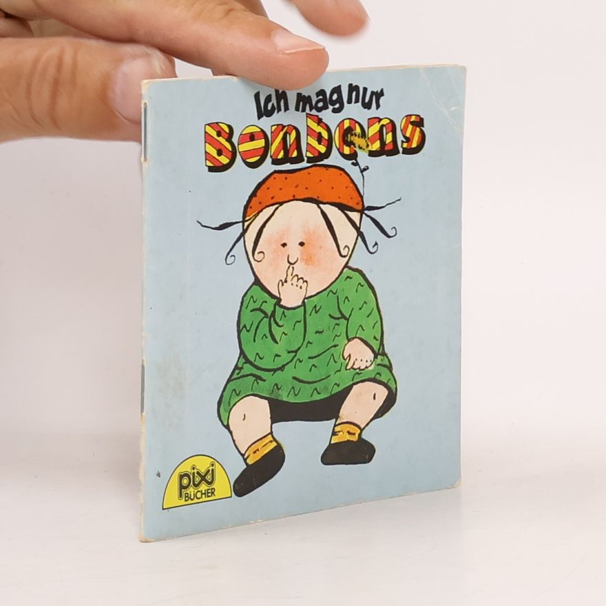 Autorenkollektiv Ich mag nur Bonbons