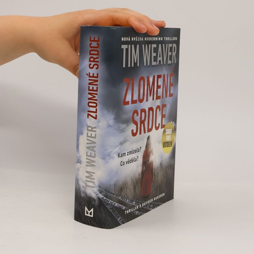 Tim Weaver Zlomené srdce