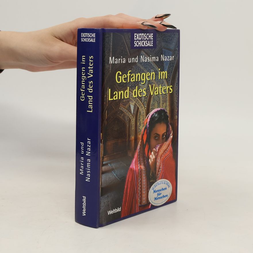 Nasima Nazar Gefangen im Land des Vaters