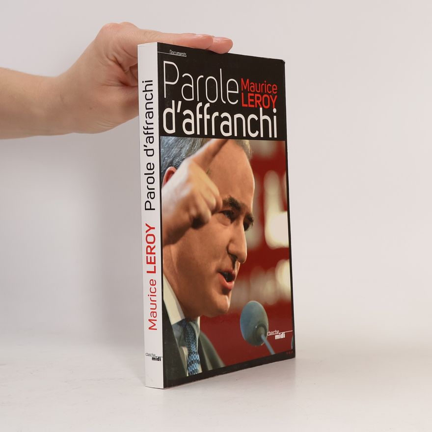 Maurice Leroy Parole d'affranchi