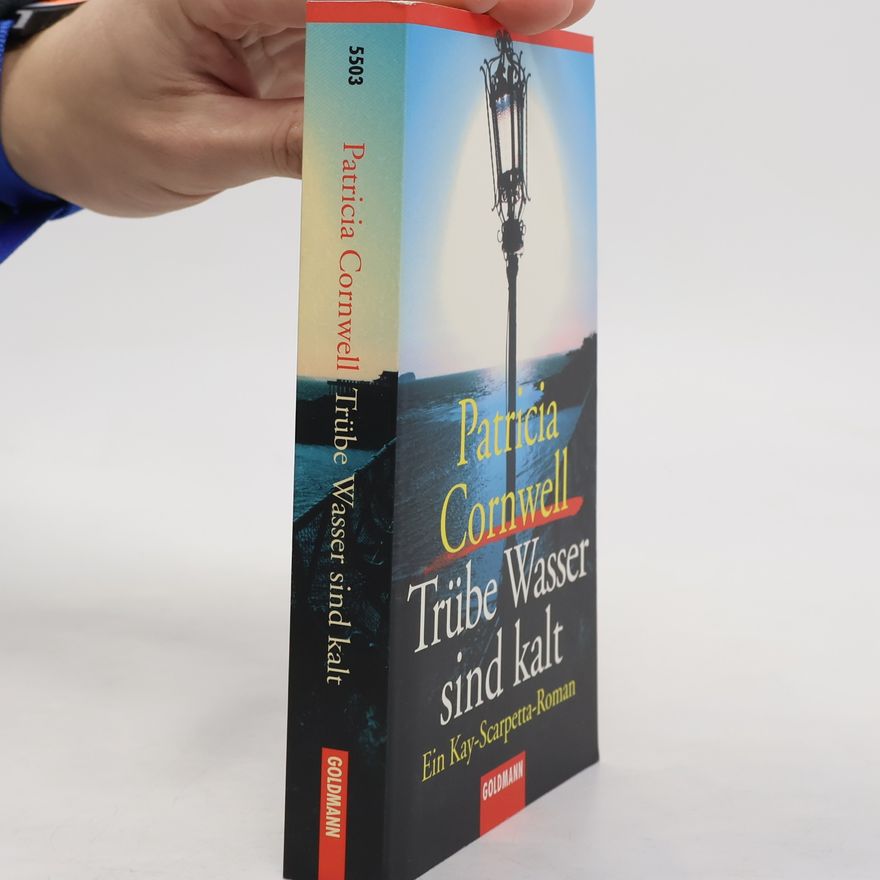Patricia Cornwell Trübe Wasser sind kalt