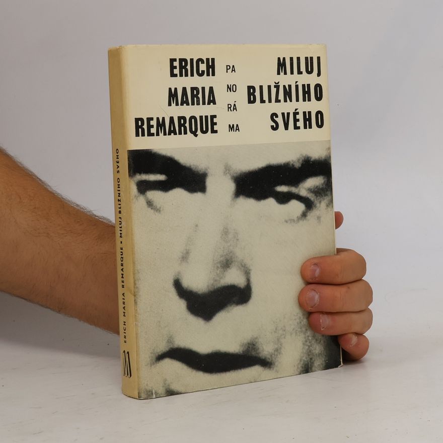 Erich Maria Remarque Miluj bližního svého