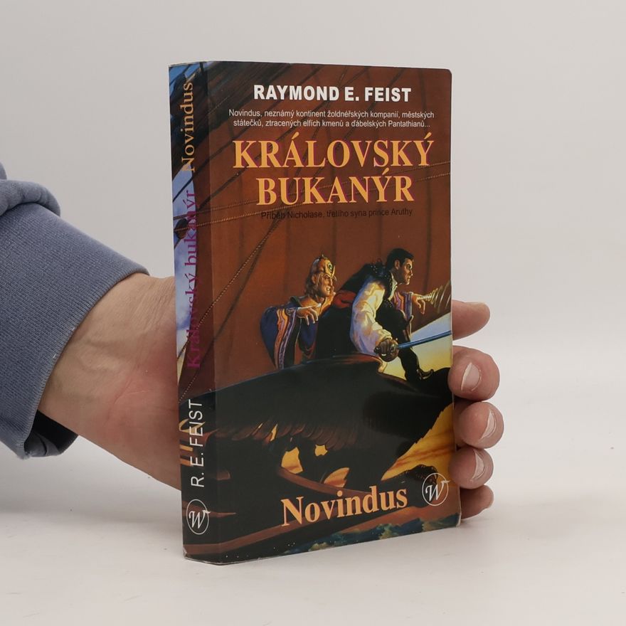 Raymond Elias Feist Královský bukanýr – Novindus