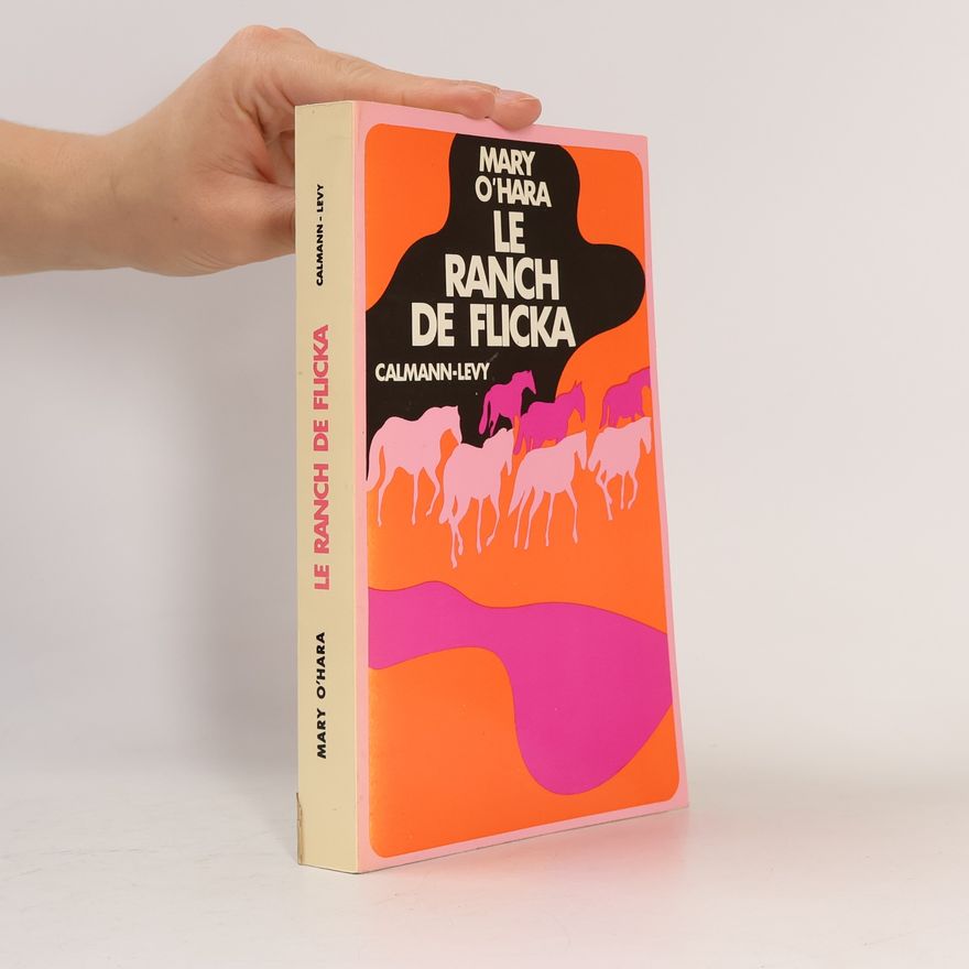 Mary O'Hara Le Ranch de Flicka