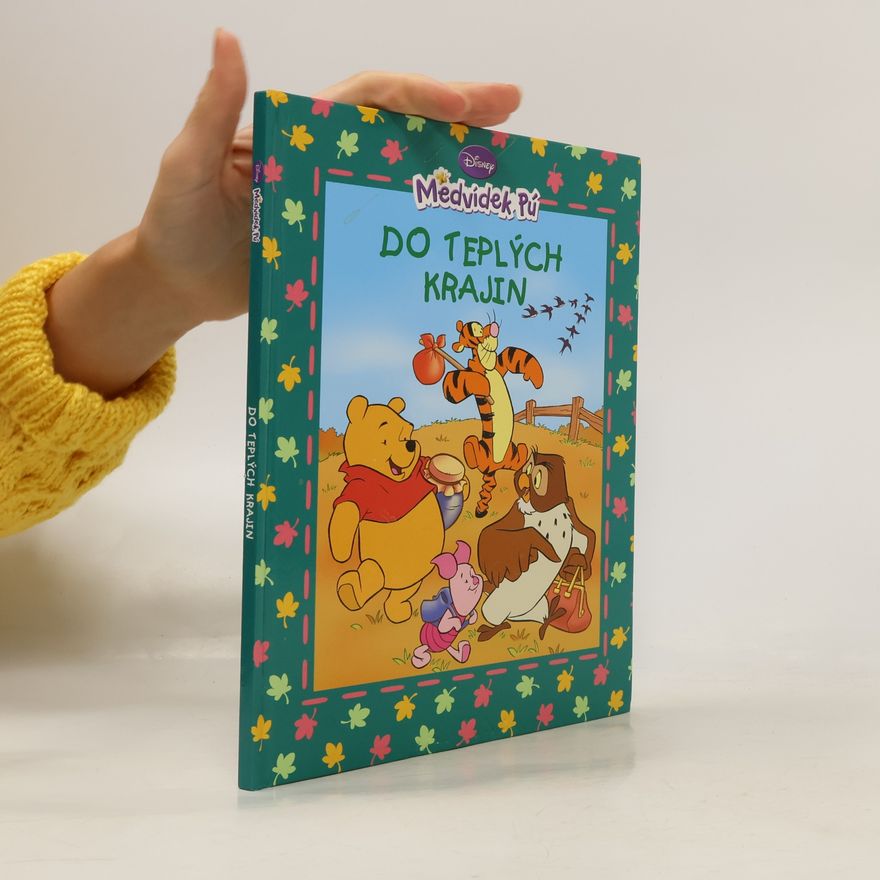 Walt Disney Medvídek Pú - Do teplých krajin