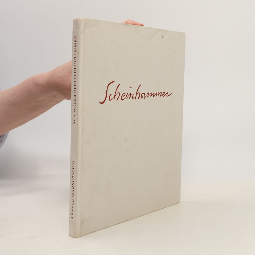 Otto Scheinhammer Der Maler Otto Scheinhammer