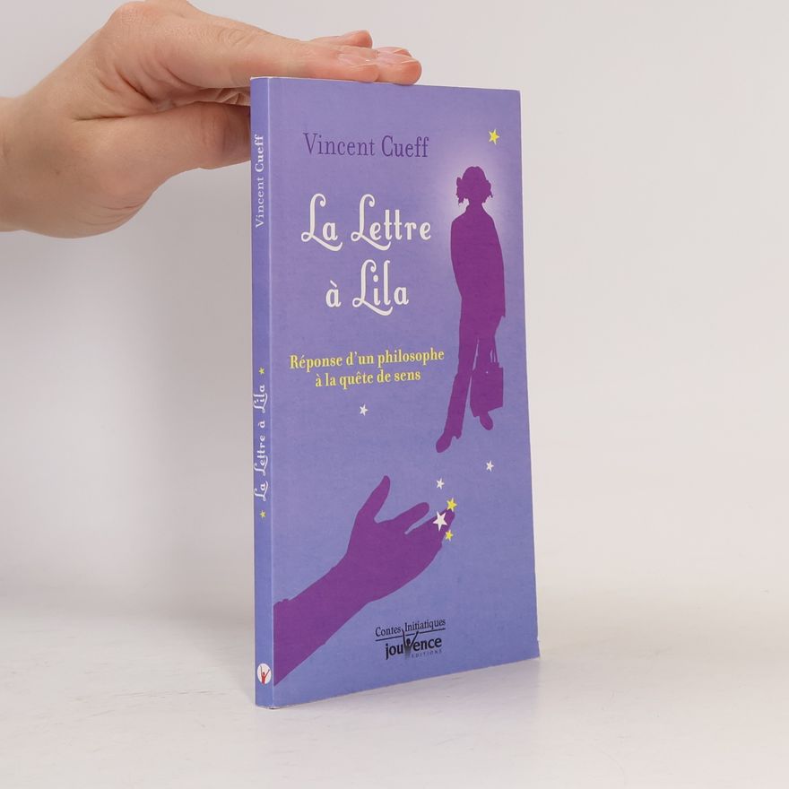 Vincent Cueff La lettre à Lila