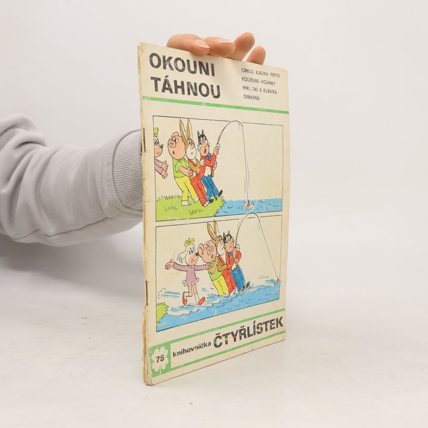 Ljuba Štíplová Čtyřlístek č. 75. Okouni táhnou