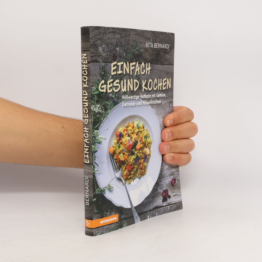 Rita Bernardi Einfach gesund kochen
