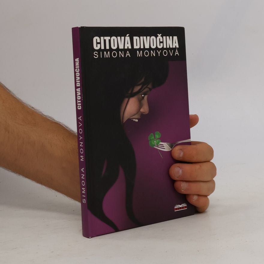 Simona Monyová Citová divočina