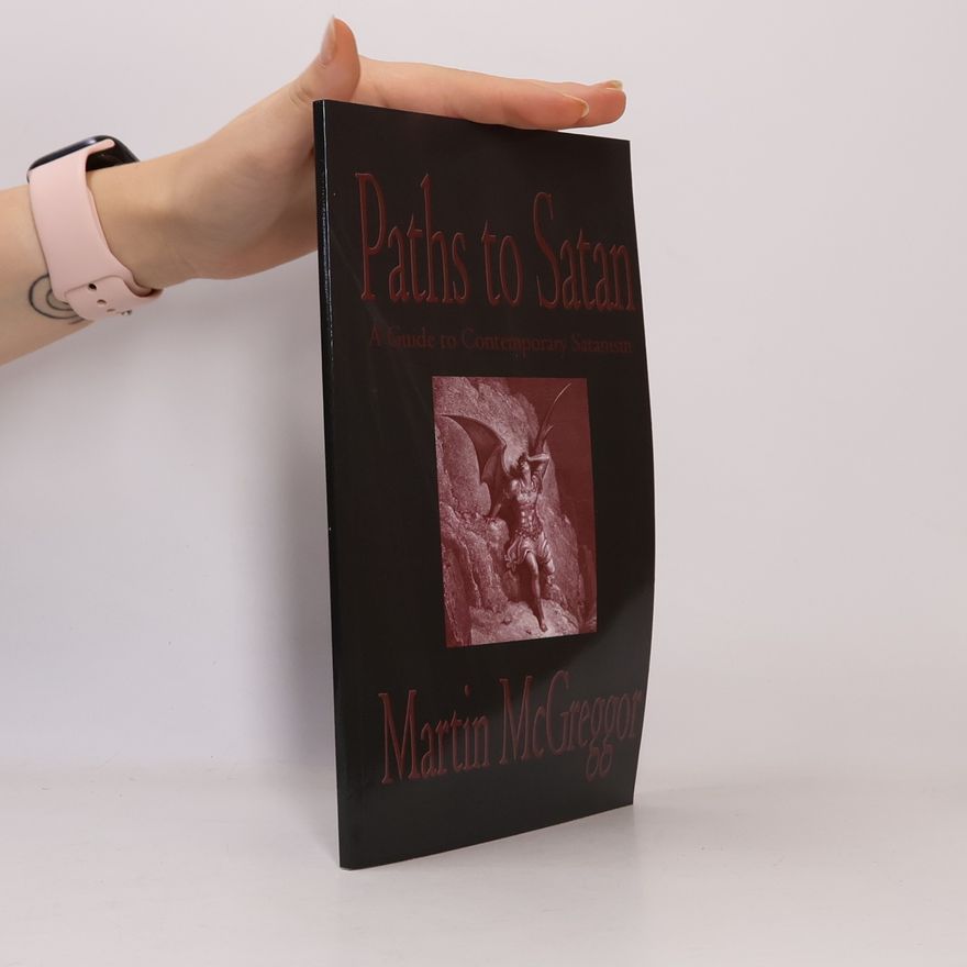 Martin McGreggor Paths to Satan