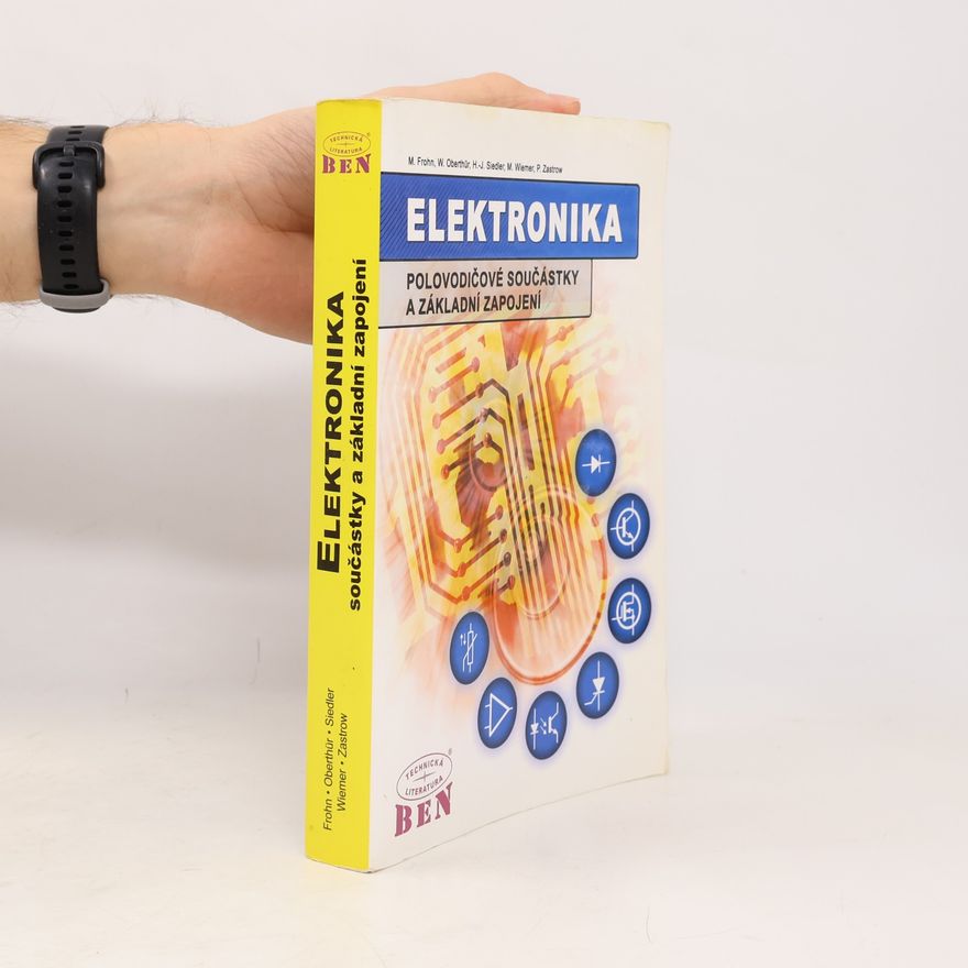 Autorenkollektiv Elektronika - polovodičové součástky a základní zapojení