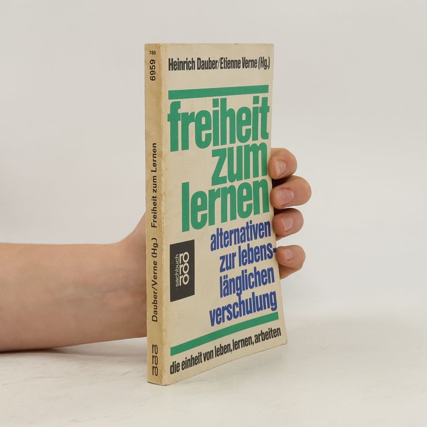 Heinrich Dauber Freiheit zum Lernen