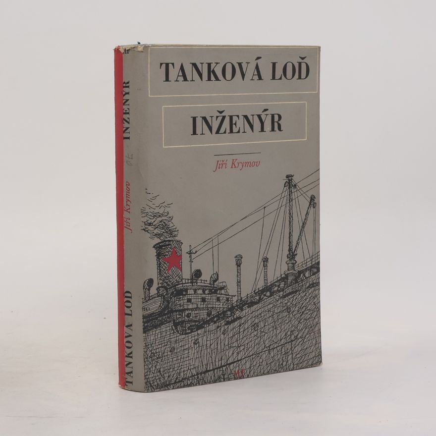 Jiří Krymov Tanková loď. Inženýr