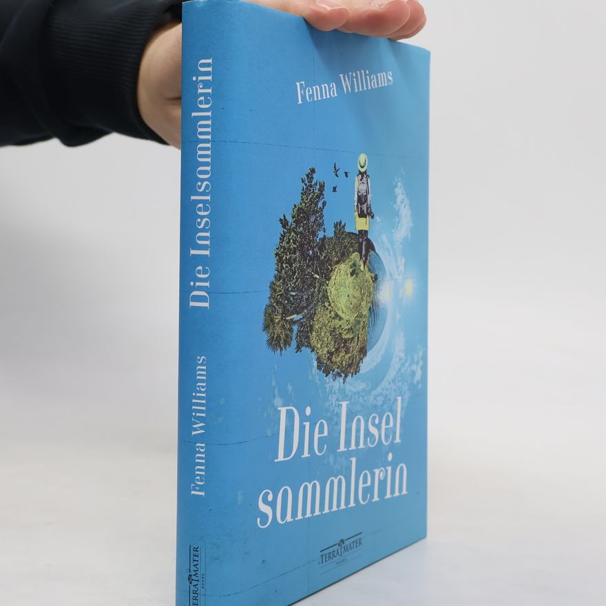 Fenna Williams Die Inselsammlerin