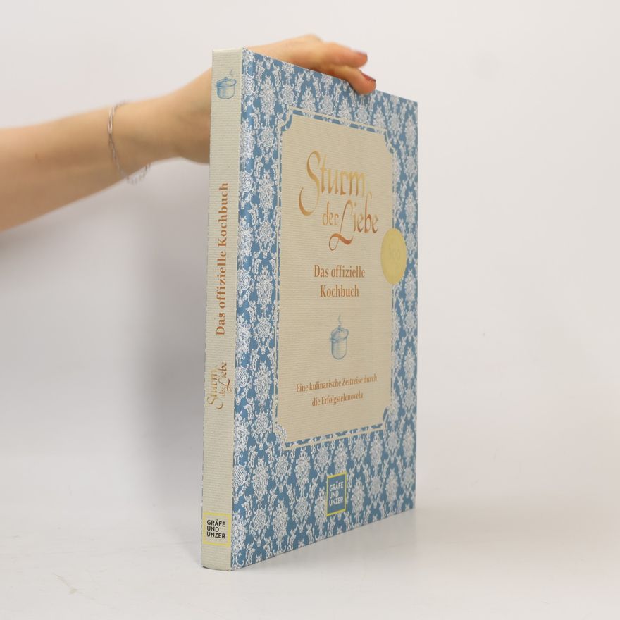 Autorenkollektiv Das offizielle Sturm der Liebe-Kochbuch
