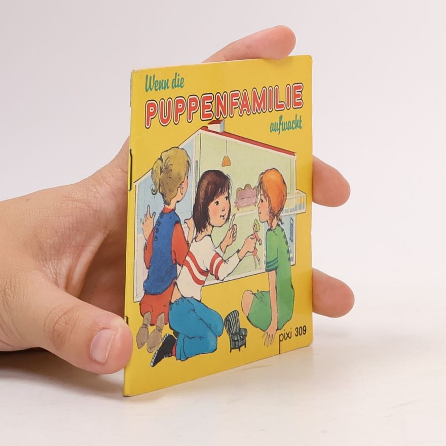 Autorenkollektiv Wenn die Puppenfamilie aufwacht
