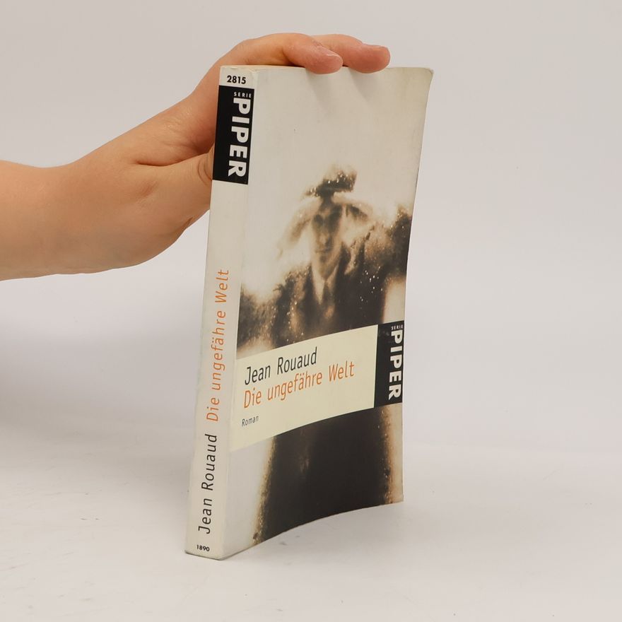 Jean Rouaud Die ungefähre Welt