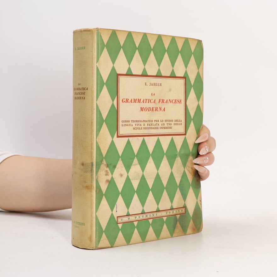 Eugenio Jahier La grammatica francese moderna