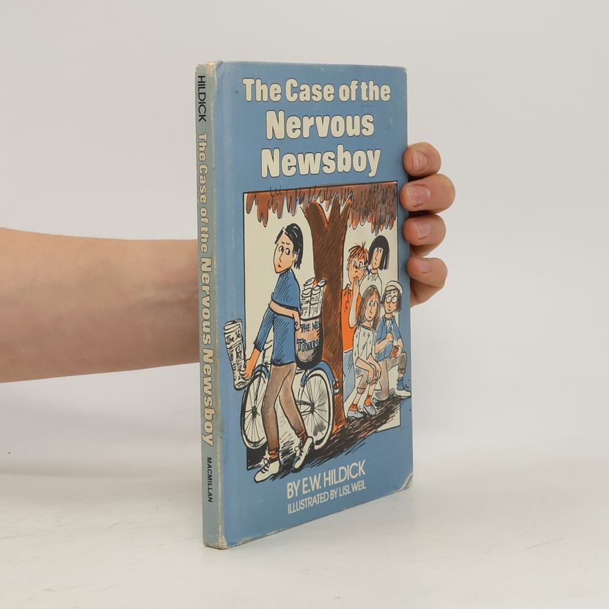 Lisl Weil The Case of the Nervous Newsboy